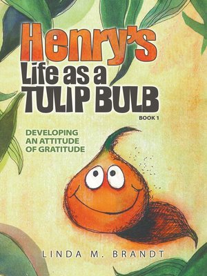 Henry's Life as a Tulip Bulb - ebook